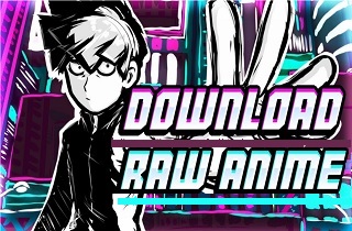 feature download raw anime