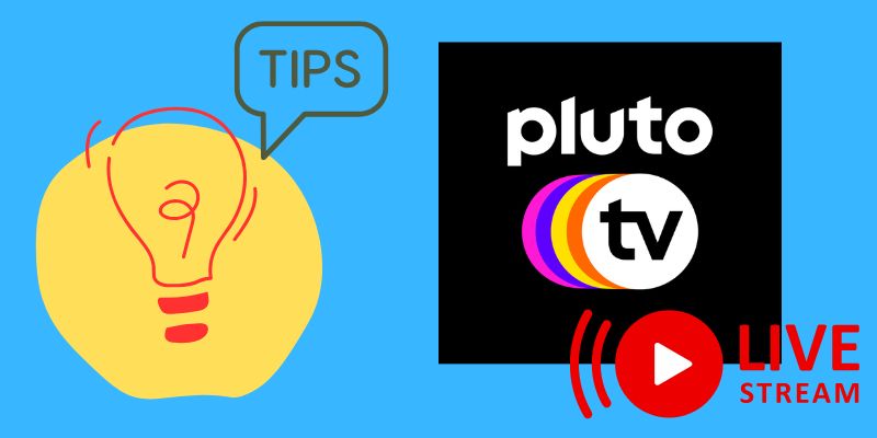 tips for enhanced pluto tv streaming